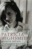 Beautiful Shadow / Patricia Highsmith