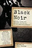 Black Noir anthology edited by Otto Penzler