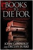 Books to Die For essays edited by John Connolly & Declan Burke