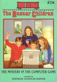 cover of 'The Boxcar Children' book 78 "The Mystery In The Computer Game"