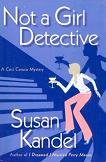 Not A Girl Detective mystery novel by Susan Kandel