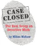 Case Closed / Real Detective Work book by Milton Meltzer