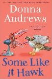 Some Like It Hawk mystery novel by Donna Andrews