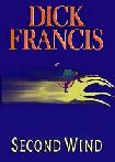 Second Wind by Dick Francis