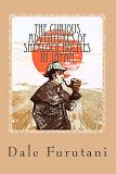 The Curious Adventures of Sherlock Holmes in Japan book by Dale Furutani