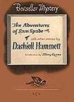 The Adventures of Sam Spade stories by Dashiell Hammett