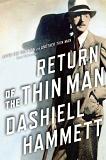 Return of The Thin Man novellas by Dashiell Hammett