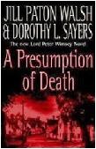 Presumption of Death mystery novel by Dorothy L. Sayers & Jill Paton Walsh