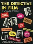 Detective In Film Pictorial History book by William K. Everson