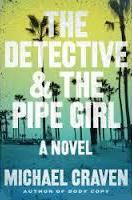 The Detective & The Pipe Girl mystery novel by Michael Craven