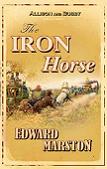 The Iron Horse mystery novel by Edward Marston
