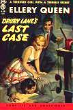 Drury Lane's Last Case mystery novel by Barnaby Ross / Ellery Queen