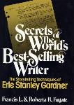 Secrets of The World's Best-Selling Writer book by Francis L. & Roberta B. Fugate
