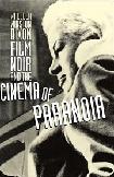 Film Noir, Cinema of Paranoia book by Wheeler Winston Dixon