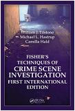 Techniques of Crime Scene Investigation, First International Edition book by William Tilstone, Michael Hastrup & Camilla Hald