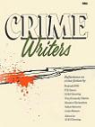 Crime Writers Reflections on Crime Fiction book by edited by H.R.F. Keating
