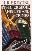 Inspector Ghote, His Life and Crimes short story collection by H.R.F. Keating