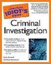 Complete Idiot's Guide to Criminal Investigation book by Alan Axelrod & Guy Antinozzi