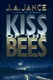 Kiss of The Bees mystery novel by J.A. Jance