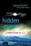 Hidden Moon mystery novel by James Church