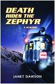 Death Rides the Zephyr mystery novel by Janet Dawson