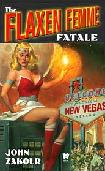 Flaxen Femme Fatale mystery novel by John Zakour