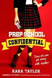 Prep School Confidential mystery novel by Kara Taylor