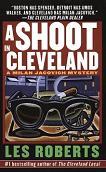 A Shoot In Cleveland mystery novel by Les Roberts