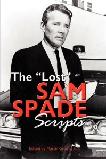 Lost Sam Spade Scripts book edited by Martin Grams, Jr.