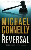 The Reversal mystery novel by Michael Connelly (Mickey Haller)