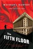 The Fifth Floor mystery novel by Michael Harvey (Michael Kelly)