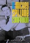 Mickey Spillane Companion book by Robert L. Gale
