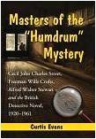 Masters of the Humdrum Mystery book by Curtis J. Evans