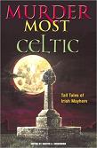 Murder Most Celtic anthology edited by Martin H. Greenberg