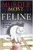 Murder Most Feline mystery anthology edited by Edward Gorman, Martin Greenberg & Larry Segriff