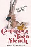 Confessions of a Teen Sleuth parody book by Chelsea Cain
