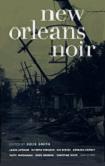 New Orleans Noir stories edited by Julie Smith