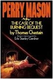 The Case of The Burning Bequest authorized Perry Mason novel by Thomas Chastain