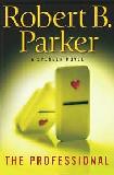 The Professional novel by Robert B. Parker (Spenser)