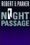 Night Passage (Jesse Stone) novel by Robert B. Parker