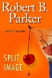 Split Image novel by Robert B. Parker (Jesse Stone)