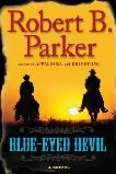 Blue-Eyed Devil Western novel by Robert B. Parker