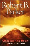Chasing The Bear Young Spenser Novel by Robert B. Parker