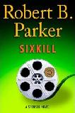Sixkill novel by Robert B. Parker (Spenser)