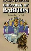 Dreaming of Babylon novel by Richard Brautigan