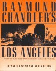 Raymond Chandler's L.A.