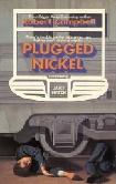 Plugged Nickel mystery novel by Robert Casmpbell