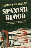 Spanish Blood stories by Raymond Chandler