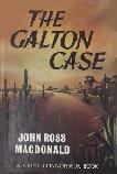 The Galton Case novel by Ross Macdonald (Lew Archer)
