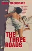 The Three Roads 1948 novel by Kenneth Millar (Ross Macdonald)